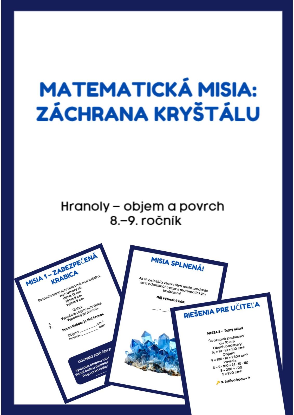 MATEMATICKÁ MISIA: ZÁCHRANA KRYŠTÁLU