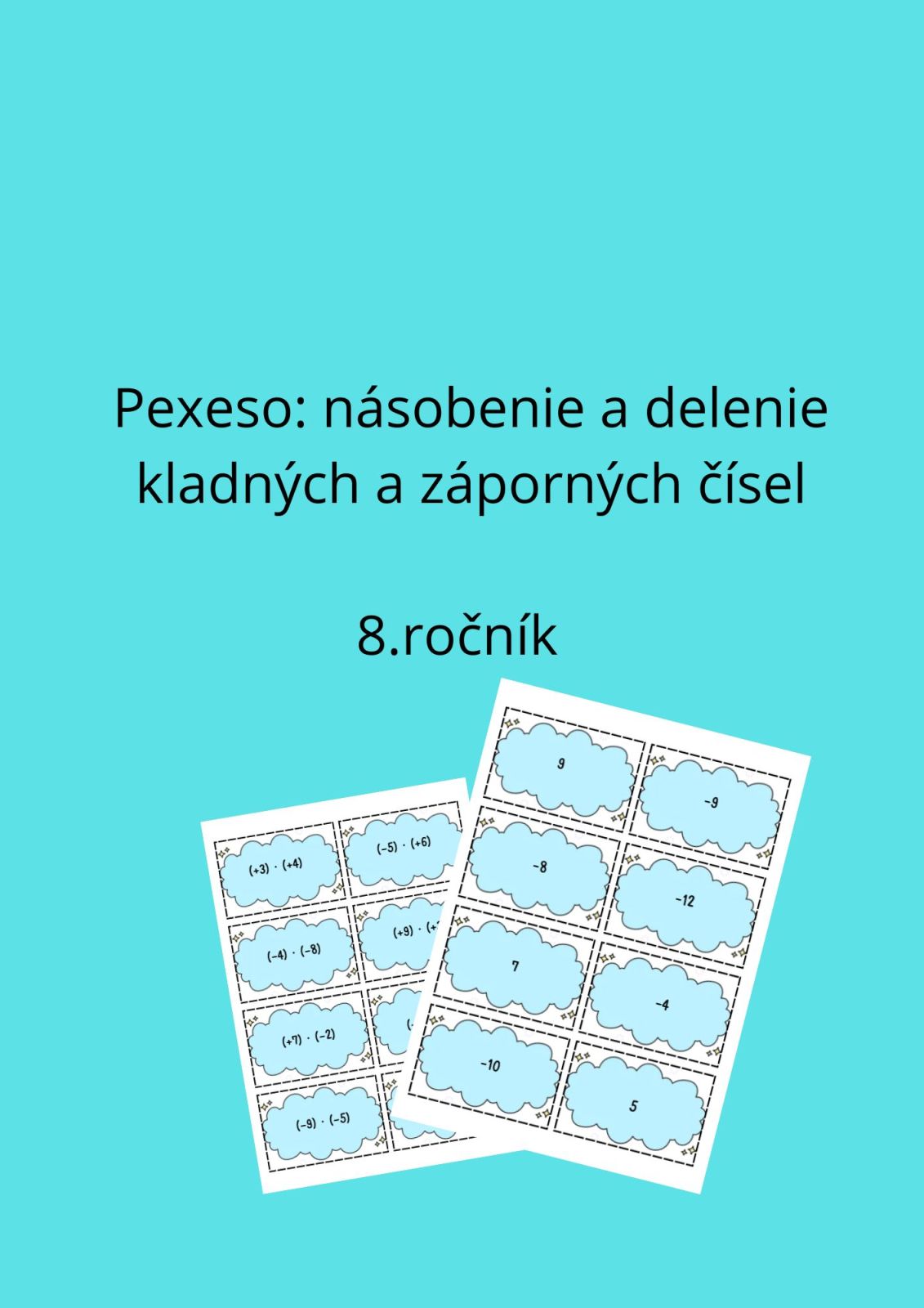 Pexeso: násobenie a delenie kladných a záporných čísel