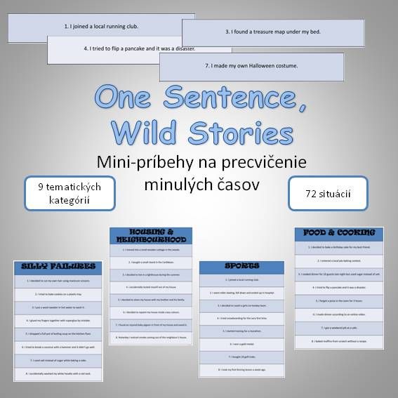 One, Sentence, Wild Stories: Precvičenie minulých časov