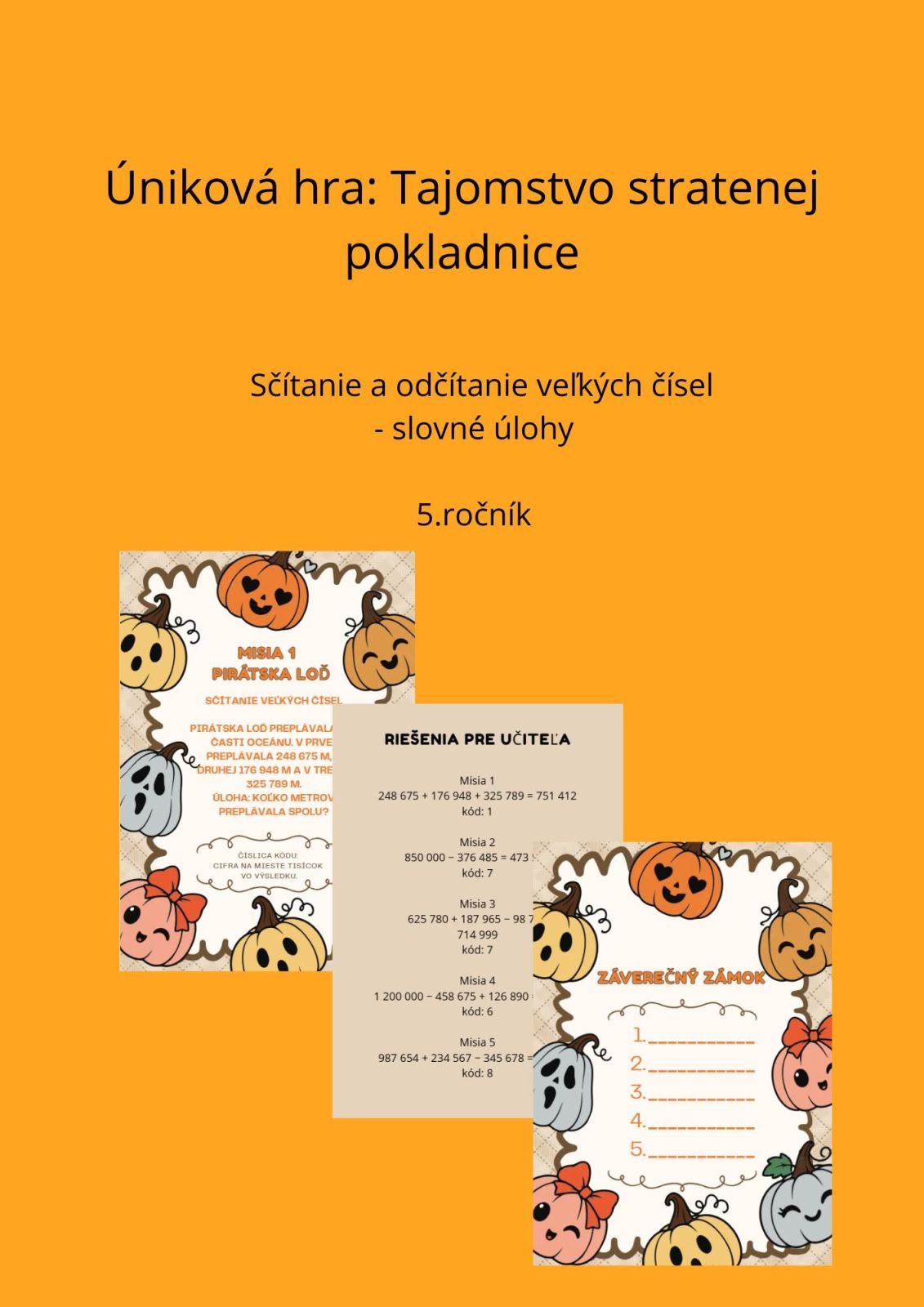 ÚNIKOVÁ HRA: TAJOMSTVO STRATENEJ POKLADNICE