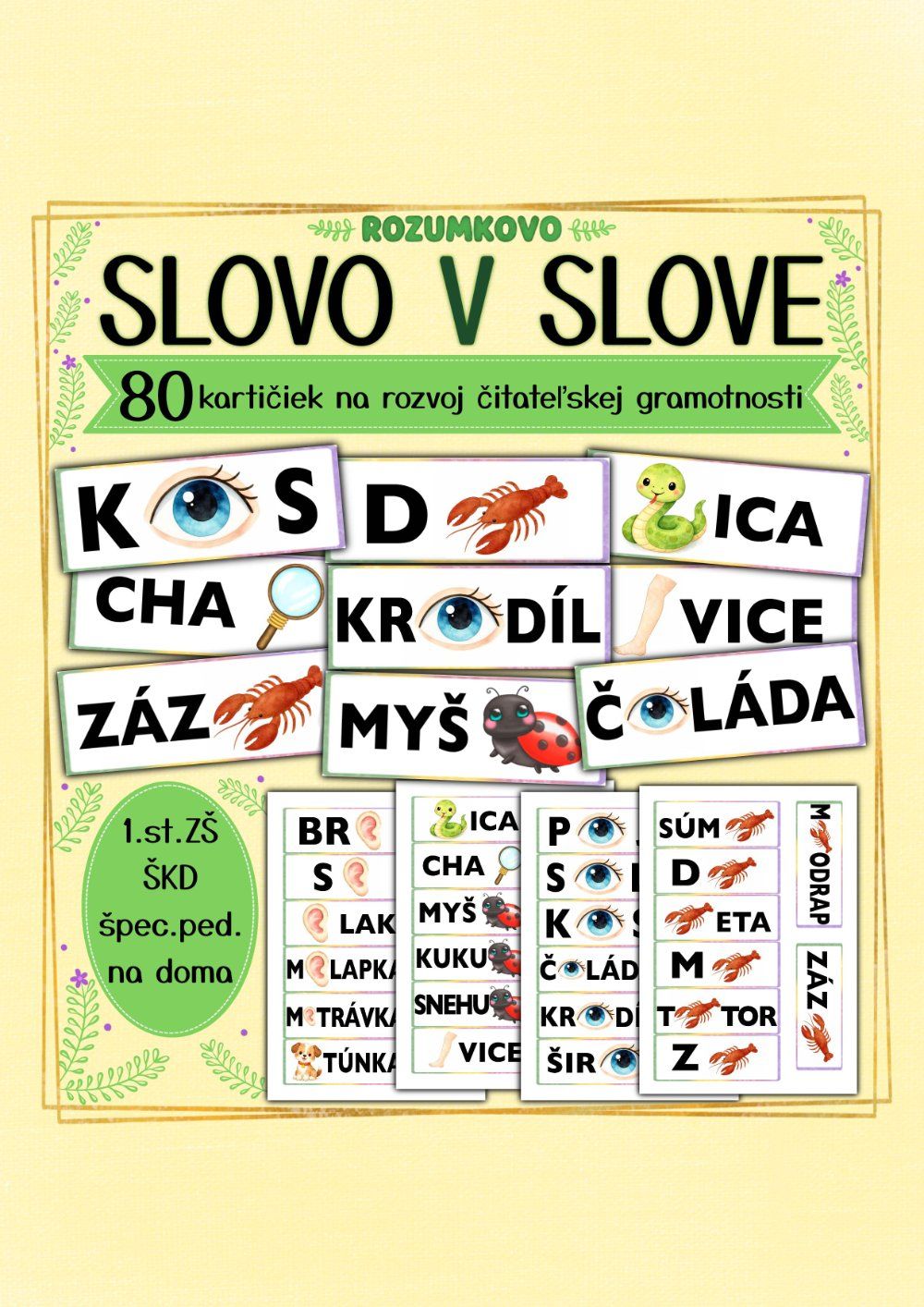 SLOVO V SLOVE - čítacie kartičky