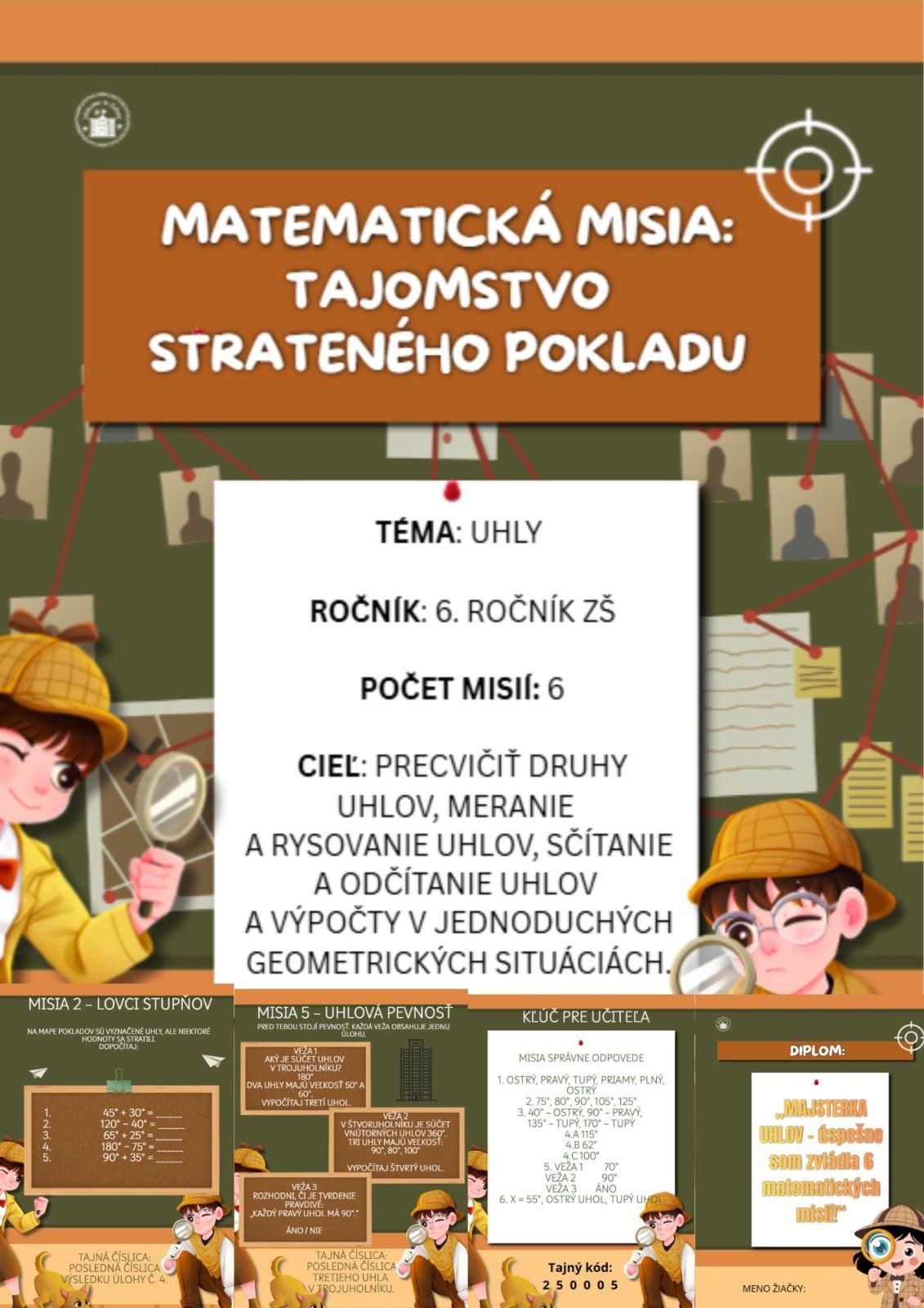 MATEMATICKÁ MISIA: TAJOMSTVO STRATENÉHO POKLADU - uhly