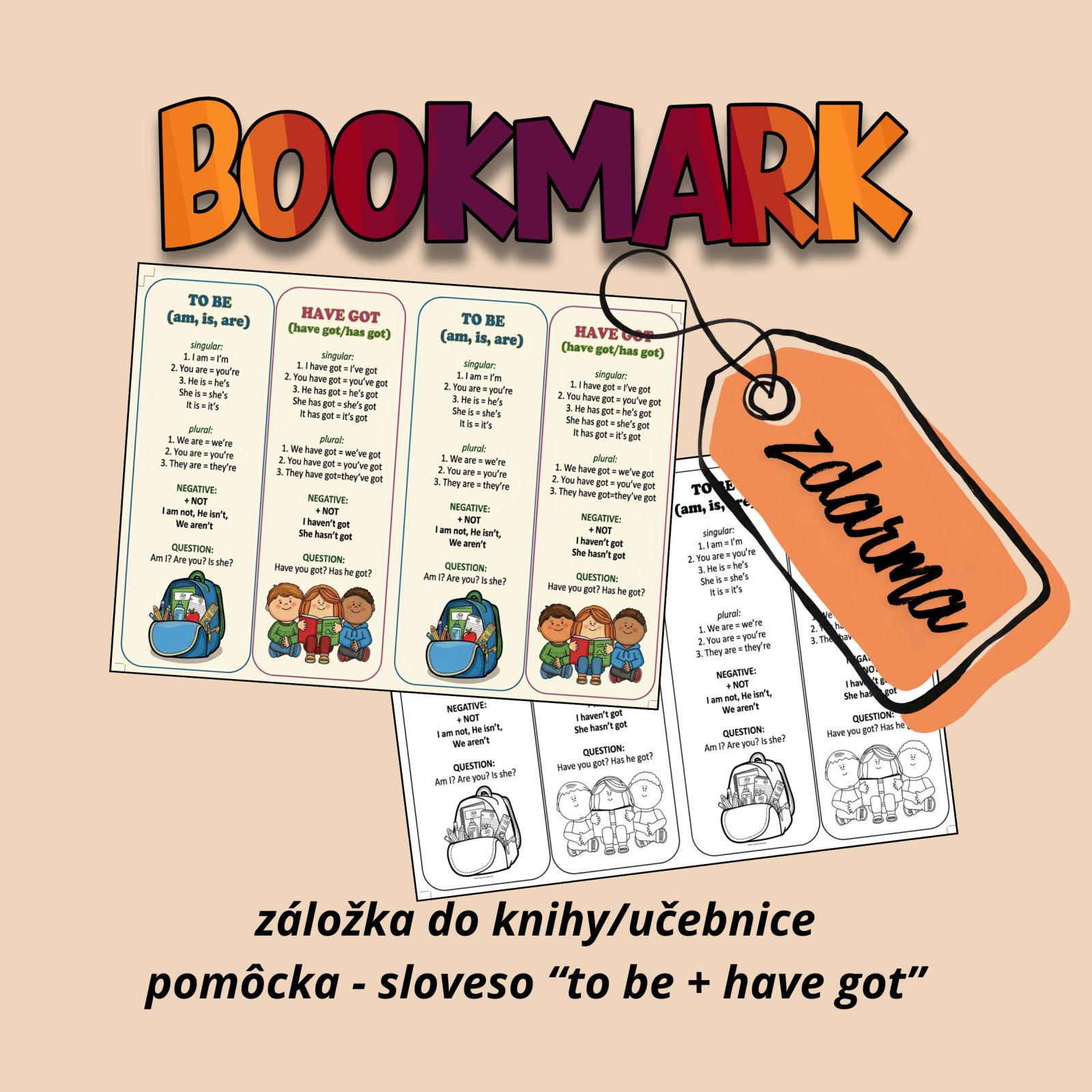BOOKMARK - TO BE, HAVE GOT