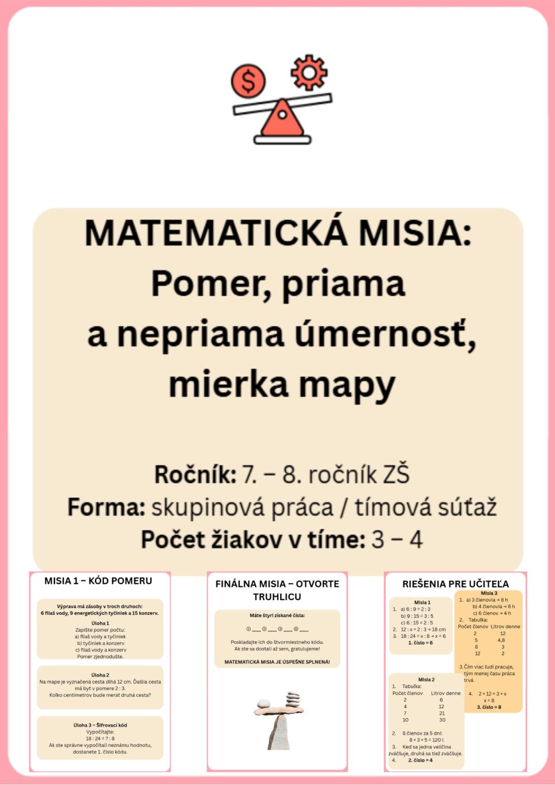 MATEMATICKÁ MISIA: POMER, ÚMERNOSŤ A MIERKA MAPY